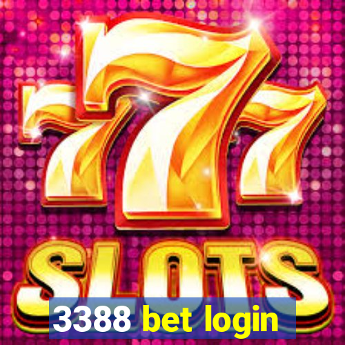 3388 bet login